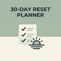 30-Day Reset Planner