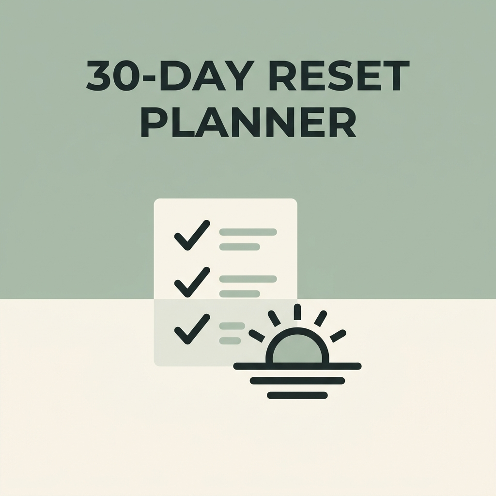 30-Day Reset Planner
